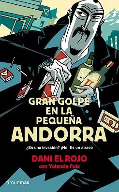 GRAN GOLPE EN LA PEQUEÑA ANDORRA | 9788445002377 | DANI EL ROJO / FOIX, YOLANDA