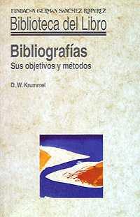 BIBLIOGRAFIAS.SUS OBJETIVOS Y METODOS | 9788486168803 | KRUMMEL, D. W.