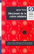 DICCIONARI DE LA CUINA CATALANA (CANGUR) | 9788429751215 | RIERA, IGNASI