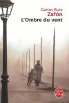 OMBRE DU VENT L' | 9782253114864 | RUIZ ZAFON, CARLOS