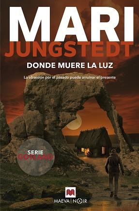 DONDE MUERE LA LUZ | 9788410260221 | JUNGSTEDT, MARI