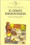 DEBATE BRENNER, EL | 9788474233698 | ASTON, T. H.