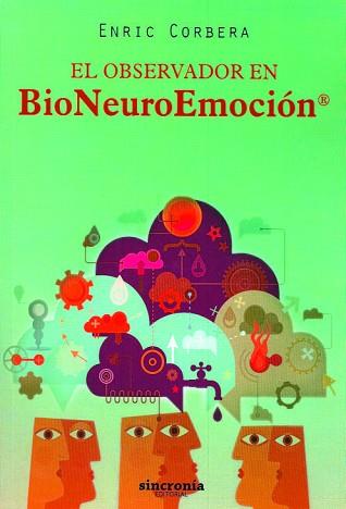 EL OBSERVADOR EN BIONEUROEMOCIÓN | 9788494116810 | CORBERA SASTRE, ENRIC / BATLLÓ, MONTSERRATCOL.