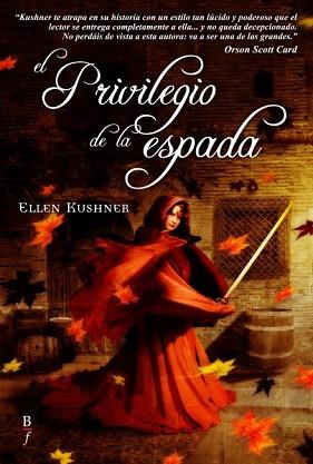 PRIVILEGIO DE LA ESPADA EL | 9788496173644 | KUSHNER, ELLEN