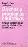 DISEÑOS Y PROGRAMAS EDUCATIVOS | 9788434426047 | GROS, BEGOÑA