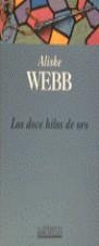 DOCE HILOS DE ORO, LOS (BDB) | 9788440672162 | WEBB, ALISKE