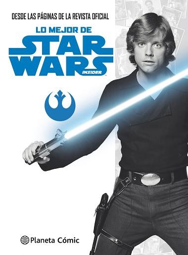 LO MEJOR DE STAR WARS INSIDER | 9788491467564 | AA. VV. / LUCASFILM LTD