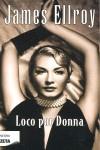 LOCO POR DONNA | 9788498724189 | ELLROY, JAMES