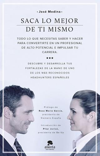 SACA LO MEJOR DE TI MISMO | 9788416253180 | JOSE MEDINA GARCÍA