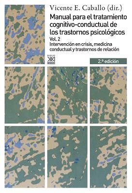 MANUAL PARA EL TRATAMIENTO COGNITIVO-CONDUCTUAL VOL. 2 | 9788432309724 | CABALLO, VICENTE E.