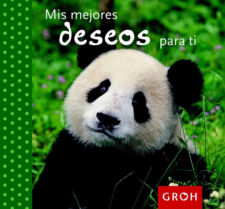 MIS MEJORES DESEOS PARA TI | 9788490680056 | GROH