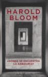 DONDE SE ENCUENTRA LA SABIDURIA | 9788430605767 | BLOOM, HAROLD