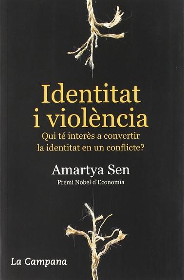 IDENTITAT I VIOLENCIA | 9788496735248 | SEN, AMARTYA