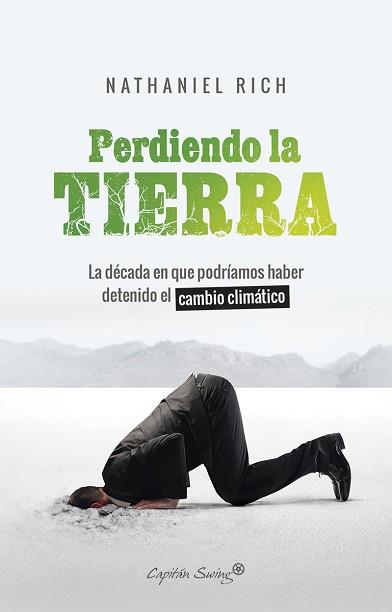 PERDIENDO LA TIERRA | 9788412064490 | RICH, NATHANIEL