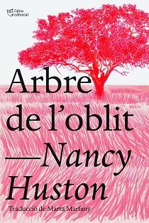 ARBRE DE L'OBLIT | 9788412438239 | HUSTON, NANCY