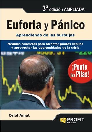 EUFORIA Y PANICO ( APRENDIENDO DE LAS BURBUJAS ) | 9788496998025 | AMAT, ORIOL