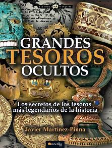 GRANDES TESOROS OCULTOS | 9788499676807 | MARTINEZ-PINNA, JAVIER