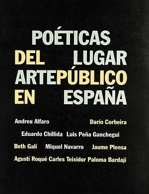 POETICAS DEL LUGAR ARTE PUBLICO EN ESPAÑA | 9788488550422 | VARIS