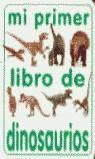 MI PRIMER LIBRO DE DINOSAURIOS (CARTON) | 9788427217362 | VARIS