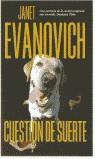 CUESTION DE SUERTE (TELA) | 9788420443379 | EVANOVICH, JANET