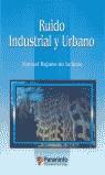 RUIDO INDUSTRIAL Y URBANO | 9788428326827 | REJANO DE LA ROSA, MANUEL