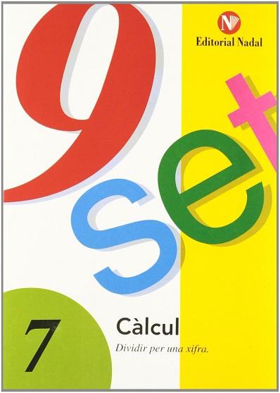 NOU SET 7 QUADERN DE CALCUL | 9788478870318 | MARTI FUSTER, R. M.