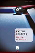 COM UN VI NOVELL | 9788497913812 | CISTERO, ANTONI