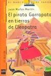 PIRATA GARRAPATA EN TIERRAS DE CLEOPATRA, EL (BVNPG 2) | 9788434882164 | MUÑOZ MARTIN, JUAN