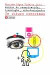 MEDIOS DE COMUNICACION TECNOLOGIA Y ENTRETENIMIENTO ... | 9788475846279 | LOPEZ VIDALES, NEREIDA ( EDICION DE )