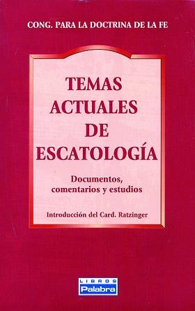 TEMAS ACTUALES DE ESCATOLOGIA | 9788482395517 | VARIS