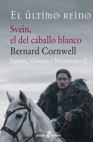 SVEIN EL DEL CABALLO BLANCO II (BOLSILLO) | 9788435018944 | CORNWELL, BERNARD