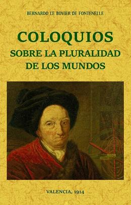 COLOQUIOS SOBRE LA PLURALIDAD DE LOS MUNDOS | 9788490015841 | LE BOVIER DE FONTENELLE, BERNARDO