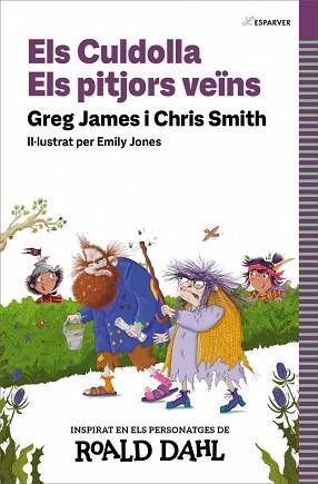 CULDOLLA. ELS PITJORS VEÏNS | 9788419688583 | SMITH, CHRIS / JAMES, GREG / DAHL, ROALD