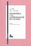 PERIBAÑEZ Y EL COMENDADOR DE OCAÑA | 9788467036138 | LOPE DE VEGA, FÉLIX