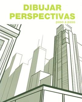 DIBUJAR PERSPECTIVAS | 9788499362854 | A.A.V.V