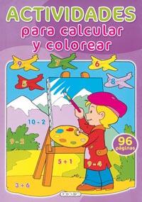 ACTIVIDADES PARA CALCULAR Y COLOREAR Nº 1 | 9788498067774 | TODOLIBRO, EQUIPO