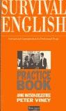 SURVIVAL ENGLISH PRACTICE BOOK | 9780435296445 | WATSON, ANNE