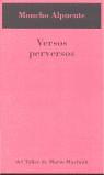 VERSOS PERVERSOS | 9788495303059 | ALPUENTE, MONCHO