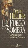 FUEGO Y LA SOMBRA, EL | 9788435006606 | HILLIER, DAVID