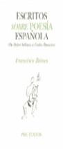 ESCRITOS SOBRE POESIA ESPAÑOLA | 9788481910087 | BRINES, FRANCISCO