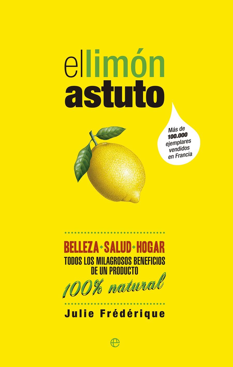 EL LIMÓN ASTUTO | 9788490600108 | FRÉDÉRIQUE, JULIE