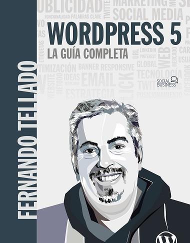 WORDPRESS 5. LA GUÍA COMPLETA | 9788441540606 | TELLADO GARCÍA, FERNANDO