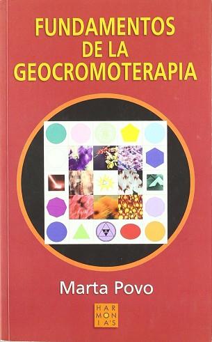 FUNDAMENTOS DE LA GEOCROMOTERAPIA | 9788493512835 | POVO, MARTA