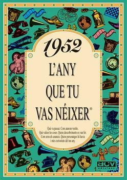 1952: L'ANY QUE TU VAS NEIXER | 9788488907370 | COLLADO BASCOMPTE, ROSA