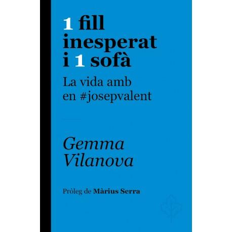 1 FILL INESPERAT I 1 SOFÀ | 9788415315650 | VILANOVA I PORQUERES, GEMMA