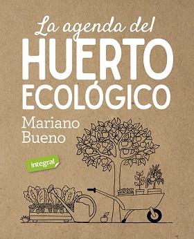 AGENDA DEL HUERTO ECOLOGICO | 9788491181811 | BUENO MARIANO