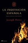 INQUISICION ESPAÑOLA LA ( CRONICA NEGRA DEL SANTO OFICIO ) | 9788427031746 | PEREZ, JOSEPH