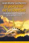 PORVENIR DE LA LIBERTAD, EL | 9788449309694 | GUEHENNO, JEAN-MARIE