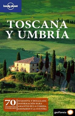 TOSCANA Y UMBRIA GUIA LONELY PLANET 2010 | 9788408089612 | VARIS