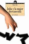 JULIA Y LA MUJER DESVANECIDA | 9788420782720 | VALLS, MANUEL